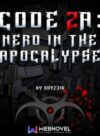 Code Zulu Alpha: Nerd in the Apocalypse!