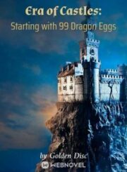 Era Of Castles: Starting With 99 Dragon Eggs