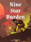 Nine Star Burden