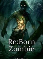 RE:BORN Zombie