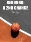 Rebound: A 2nd Chance