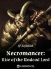 Necromancer: Rise of the Undead Lord
