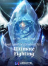 Soul Land IV (Douluo Dalu) : Ultimate Fighting