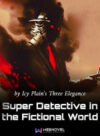 Super Detective in the Fictional World