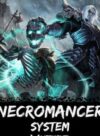 Super Necromancer System