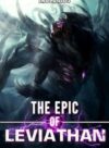 The Epic of Leviathan (A Mutant's Ascension)