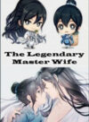 The Legendary Master’s Wife